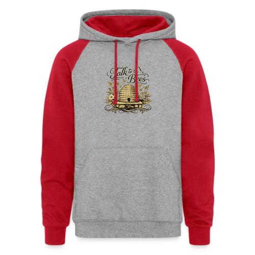 Talk To The Bees - Unisex Colorblock Hoodie