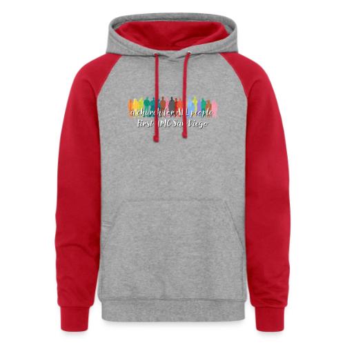 a church for all people - with colorful graphic - Unisex Colorblock Hoodie