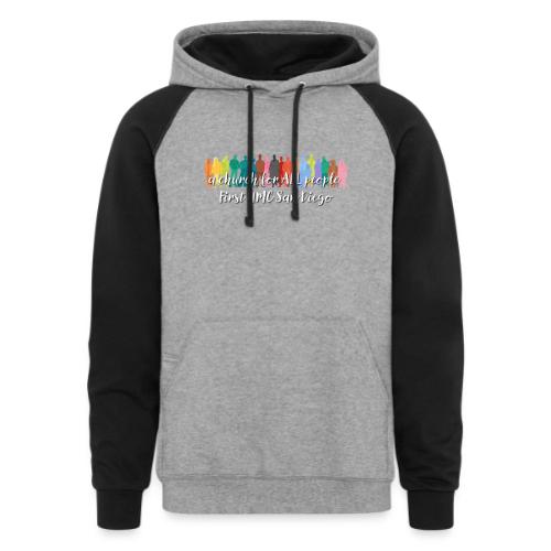 a church for all people - with colorful graphic - Unisex Colorblock Hoodie