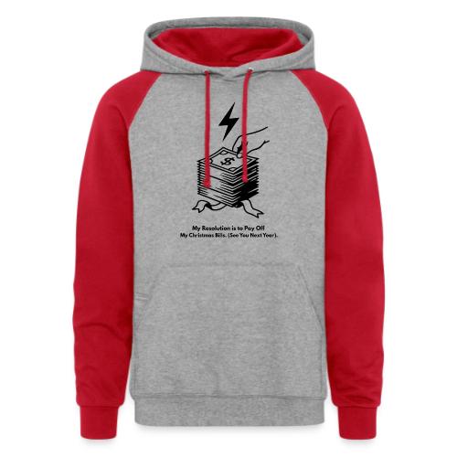Christmas Bills T-Shirt - Unisex Colorblock Hoodie