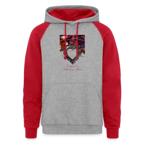 Framed & Fabulous Alone T-Shirt - Unisex Colorblock Hoodie