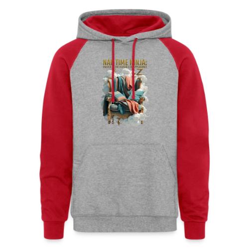 Nap Time Ninja T Shirt - Unisex Colorblock Hoodie