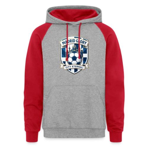 Madrid Skyline Glory T Shirt, Madrid Fan Gift - Unisex Colorblock Hoodie