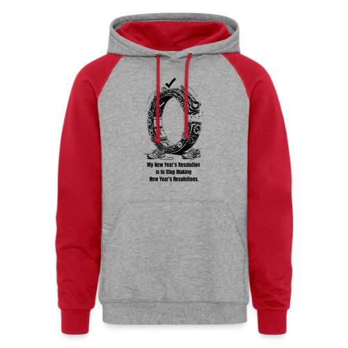 The Resolution Loop - Sarcastic New Year's T-Shirt - Unisex Colorblock Hoodie