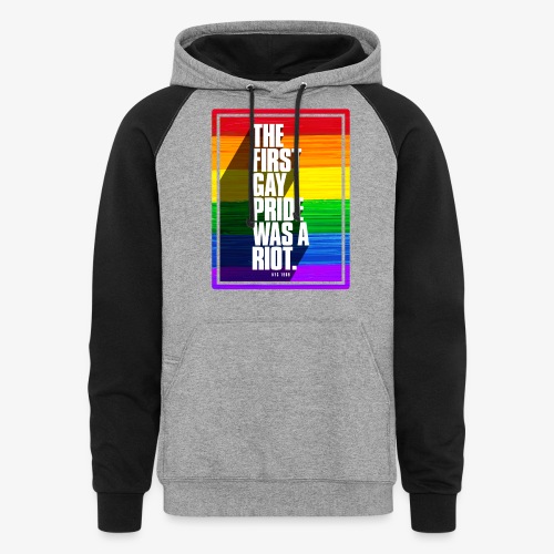 The First Gay Pride Was A Riot - Unisex Colorblock Hoodie