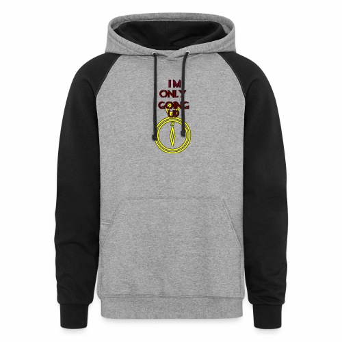 Im only going up - Unisex Colorblock Hoodie