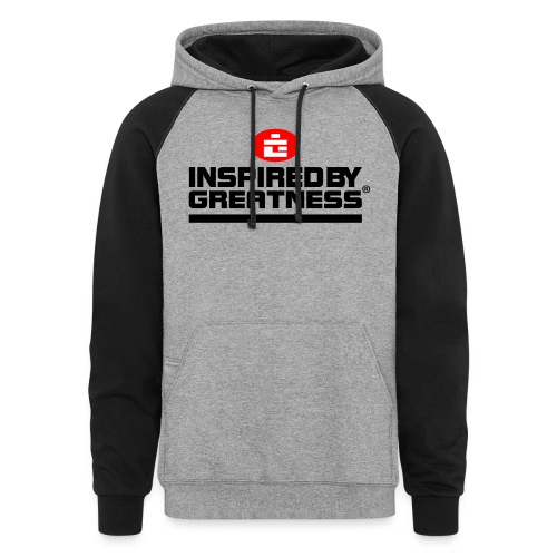 Inspired by Greatness® © All right’s reserved - Unisex Colorblock Hoodie