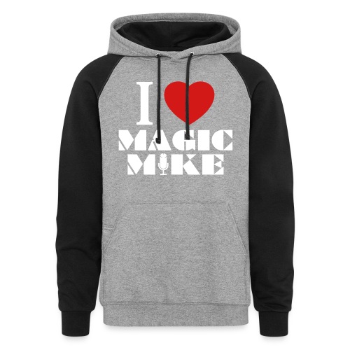 I Heart Magic Mike T-Shirt - Unisex Colorblock Hoodie