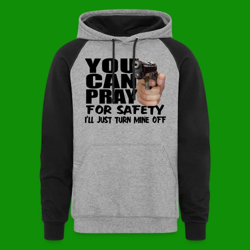 Pray For Safety - Unisex Colorblock Hoodie