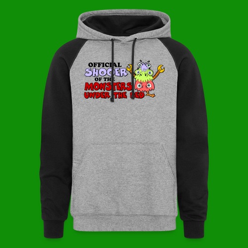 Official Shooer of the Monsters Under the Bed - Unisex Colorblock Hoodie