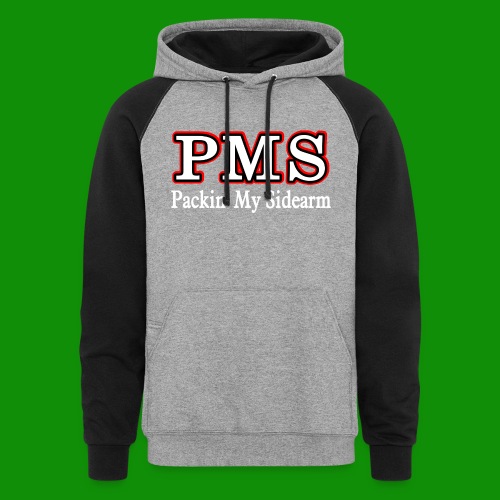 PMS Pack' My Sidearm - Unisex Colorblock Hoodie