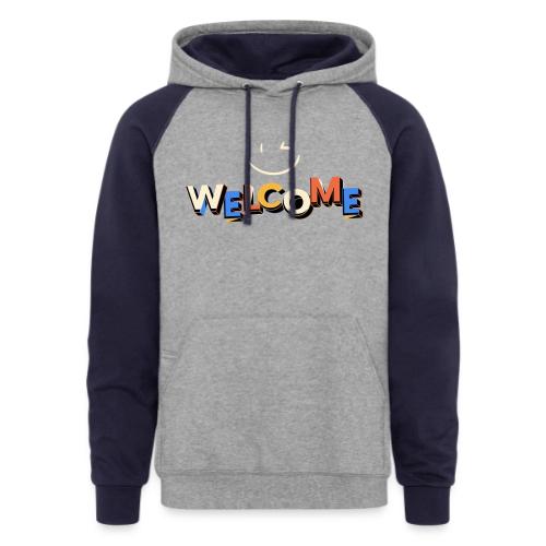 Smile and welcome design - Unisex Colorblock Hoodie