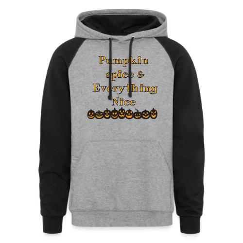 Pumpkin spice& everything nice - Unisex Colorblock Hoodie