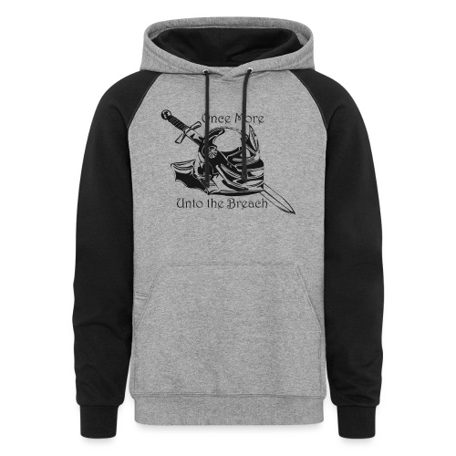 Once More... Unto the Breach Medieval T-shirt - Unisex Colorblock Hoodie