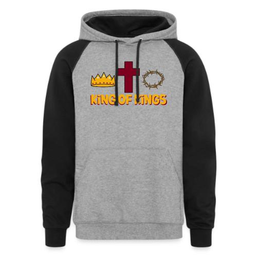 Christ the King – King of Kings Biblical Faith - Unisex Colorblock Hoodie