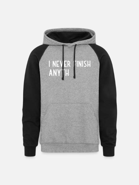 I Never Finish Anything - Unisex Colorblock Hoodie - heather gray/black