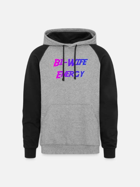 Bi Wife Energy - Unisex Colorblock Hoodie - heather gray/black