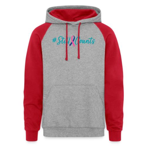 Your Baby #StillCounts (Customizable!) - Unisex Colorblock Hoodie
