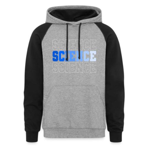 Science: Fuel for Discovery - Unisex Colorblock Hoodie