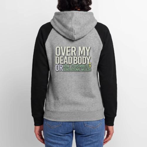 Title and Logo Over My Dead Body - Unisex Colorblock Hoodie