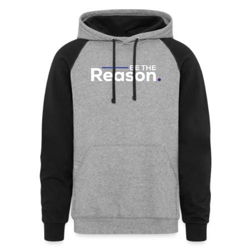 Be the Reason Logo (White) - Unisex Colorblock Hoodie