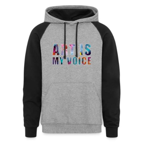 Art Is My Voice - Unisex Colorblock Hoodie