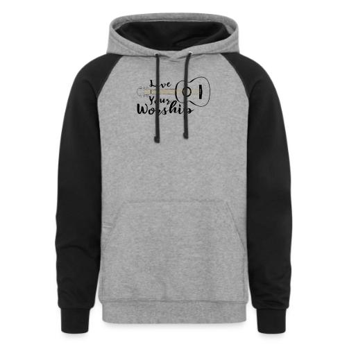 Live Your Worship - Unisex Colorblock Hoodie