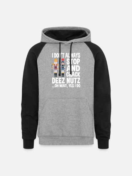 Funny Nutcracker Saying - Unisex Colorblock Hoodie - heather gray/black