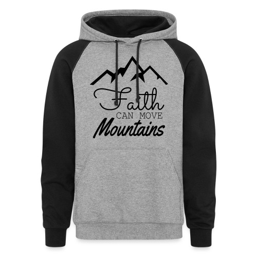 Faith Can Move Mountains - Unisex Colorblock Hoodie