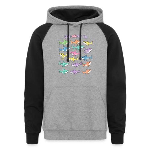 It’s Okay To – Cute Pastel Shark - Unisex Colorblock Hoodie