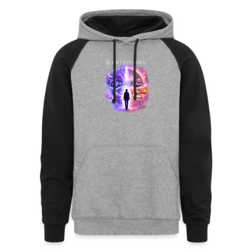 Reality Is Optional Cosmic Reality Shifting Portal - Unisex Colorblock Hoodie