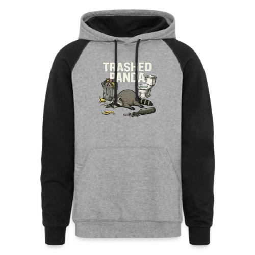 Trashed Panda – Funny Drunk Raccoon Cartoon - Unisex Colorblock Hoodie