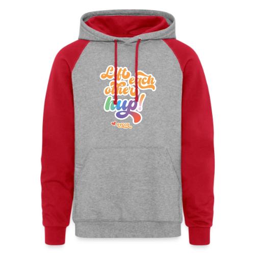 Lift each other hup! - Unisex Colorblock Hoodie