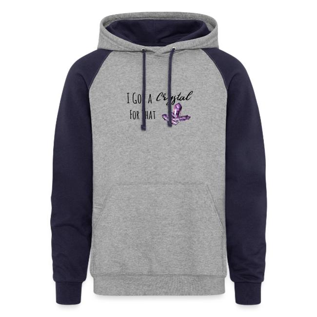 I Got Crystal For That