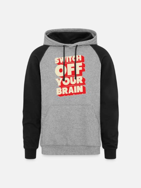 Switch off your brain - Unisex Colorblock Hoodie - heather gray/black