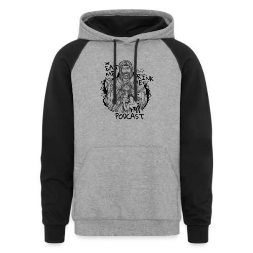 Eat Me Drink Me Podcast revamped logo - Unisex Colorblock Hoodie