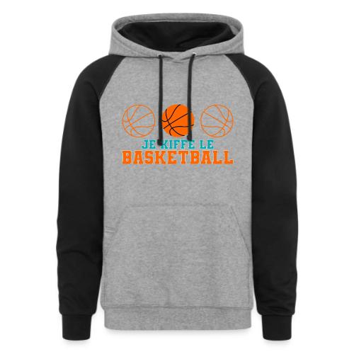 I love basketball - Unisex Colorblock Hoodie