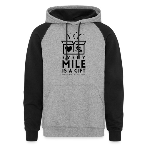 Every Mile Is A Gift - Unisex Colorblock Hoodie