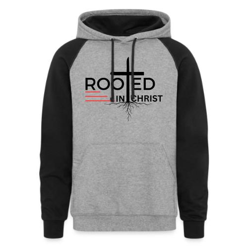 Rooted in Christ - Colossians 2:7 - Unisex Colorblock Hoodie