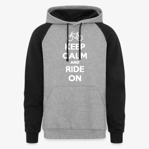 keep_calm_and_ride_on - Unisex Colorblock Hoodie