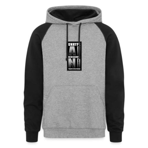 Unhype AI Rediscover NI - Unisex Colorblock Hoodie