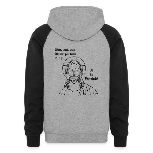 It is finished - Unisex Colorblock Hoodie