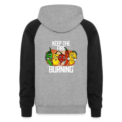 keep the fire burning - Unisex Colorblock Hoodie