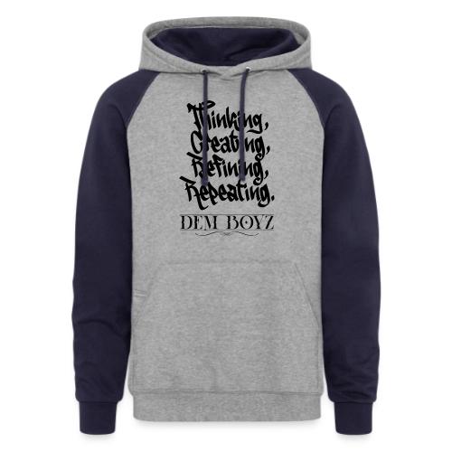 Thinking, Creating, Refining, Repeating - Unisex Colorblock Hoodie