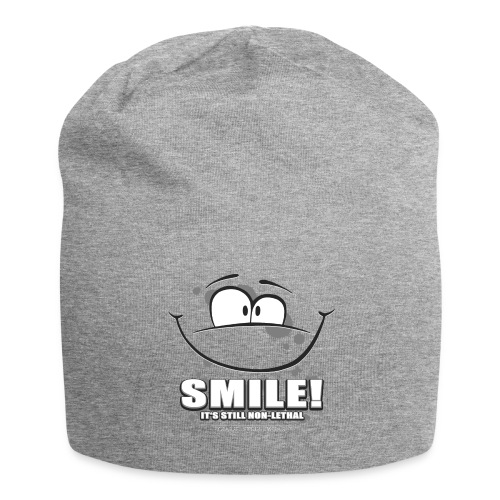 Smile - it's still non-lethal - Jersey Beanie