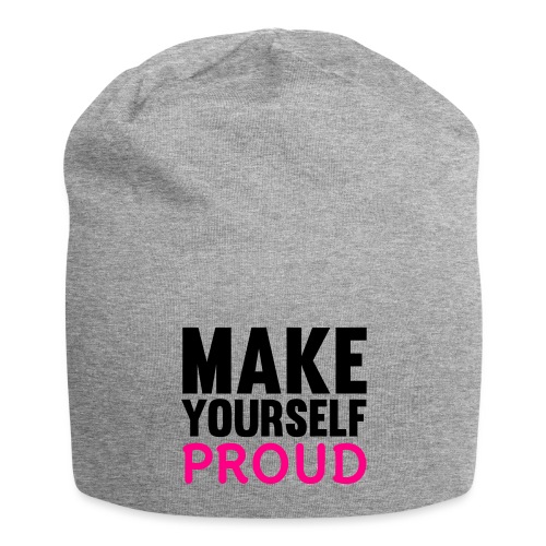 Make Yourself Proud - Jersey Beanie
