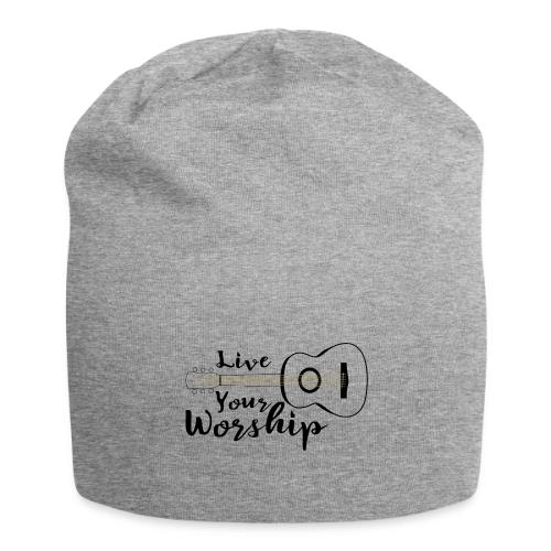 Live Your Worship, Don’t Just Give Lip Service - Jersey Beanie