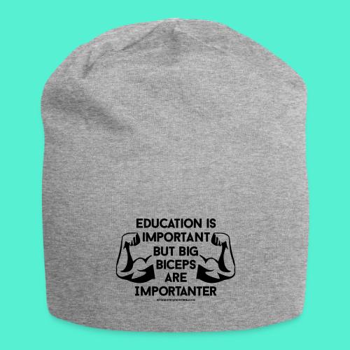 Big Biceps Importanter Gym Motivation - Jersey Beanie