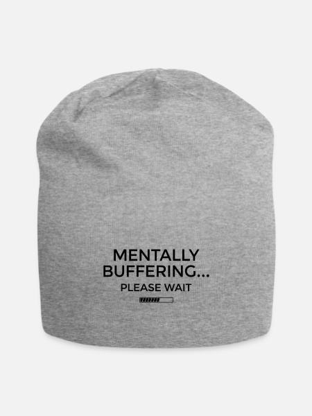 MENTALLY BUFFERING.. PLEASE WAIT - Jersey Beanie - heather gray