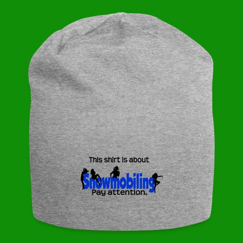 This Shirt is About Snowmobiles - Jersey Beanie